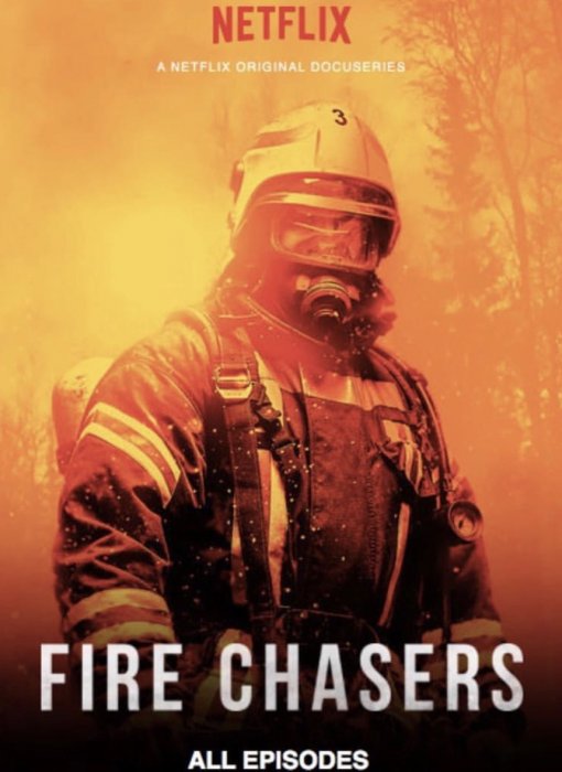 Fire Chasers (2017)