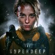 The Superdeep (2020) - Anya
