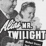 Alias Mr. Twilight (1946)