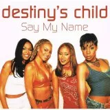 Destiny's Child - Say My Name (2000)