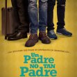 Un Padre No Tan Padre (2016) - Don Servando