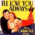 I'll Love You Always (1935)