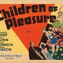 Children of Pleasure (1930)
