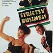 Strictly Business (1991) - Bobby