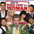 How to Make Love to a Woman (2010) - Self