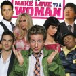 How to Make Love to a Woman (2010) - Layne Wilson