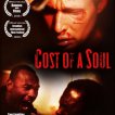 Cost of a Soul (2010)