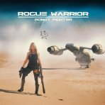 Rogue Warrior: Robot Fighter (2016)