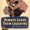 Always Leave Them Laughing (1949)