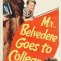 Mr. Belvedere Goes to College (1949)