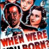 When Were You Born (1938)