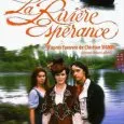 La Rivière Espérance (1995) - Benjamin Donadieu