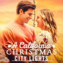 A California Christmas: City Lights (2021) - Victoria
