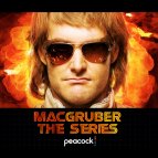 MacGruber 2021 (seriál 2021-?) - MacGruber