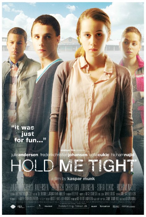 Hold om mig / Hold Me Tight (2010)