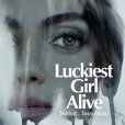 Luckiest Girl Alive (2022) - Ani Fanelli