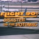 Let 90: Katastrofa na řece Potomac (1984)