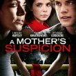A Mother's Suspicion (2016) - Emily Yates