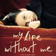 Můj život beze mne (2003) - Ann