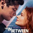 The In Between (2022) - Skylar