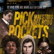 Pickpockets: Maestros del robo (2018)