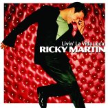 Ricky Martin - Livin' La Vida Loca (1999)