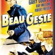 Gary Cooper (Beau Geste), Ray Milland (John Geste), Robert Preston (Digby Geste)