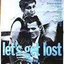 Let's Get Lost (1988) - Herself