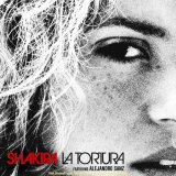 Shakira feat. Alejandro Sanz - La Tortura (2005)