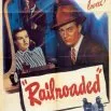 Railroaded! (1947) - Police Sgt. Mickey Ferguson