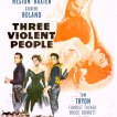 Three Violent People (1956) - Beauregard 'Cinch' Saunders