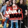 Viva la Bam 2003 (2003-2006) - Himself