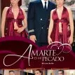 Amarte es mi pecado (2004)
