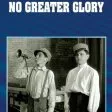 No Greater Glory (1934) - Csele