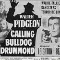Calling Bulldog Drummond (1951) - Maj. Hugh 'Bulldog' Drummond