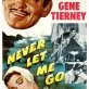 Never Let Me Go (1953) - Christopher Wellington St. John Denny