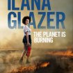 Ilana Glazer: The Planet Is Burning (2020) - Self