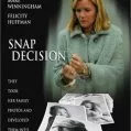 Snap Decision (2001) - Jennifer Bradley