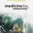 Lék na melancholii (2008)