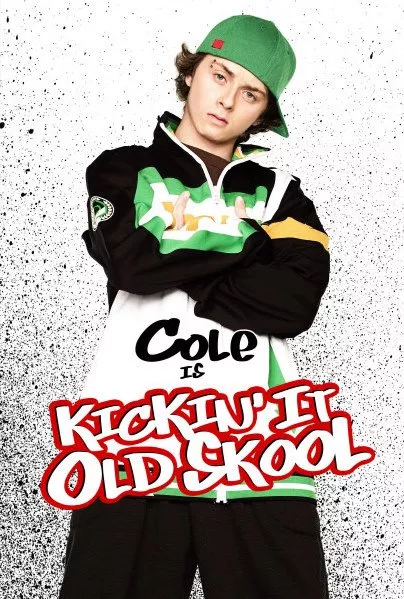 Kickin' It Old Skool (2007) - Cole
