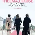 Thelma, Louise et Chantal (2010)