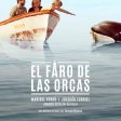 El faro de las orcas (2016) - Beto Bubas
