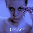 Replace (2017) - Kira Mabon