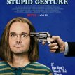 A Futile and Stupid Gesture (2018) - Douglas Kenney